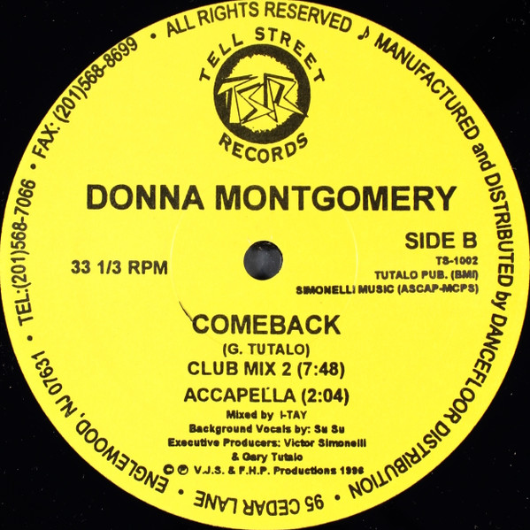 Donna Montgomery - Comeback, Electronic, Garage House, House, 1996 - Tell Street Records, US, Vinyl 1x 12", 33 ⅓ RPM Yellow L