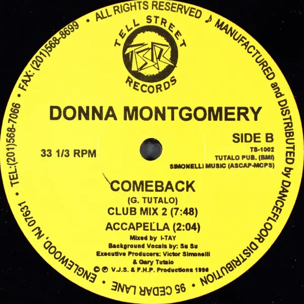 Donna Montgomery - Comeback, Electronic, Garage House, House, 1996 - Tell Street Records, US, Vinyl 1x 12", 33 ⅓ RPM Yellow L