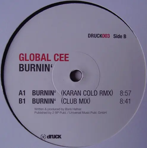 Global Cee - Burnin', Electronic, Hard Trance, 2003 - Druck, Germany, Vinyl 1x 12"