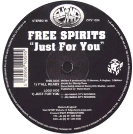 Free Spirits - Just For You, Electronic, House, 1999 - Swing City Records, UK, Vinyl 1x 12", 45 RPM, Stereo