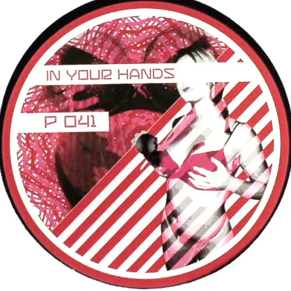 In Your Hands / Sonhos De Plasticos