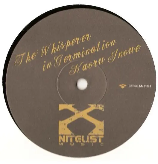 Kaoru Inoue - The Whisperer In Germination, Electronic, Deep House, Tech House, 2008 - Nitelist Music, Japan, Vinyl 1x 12"