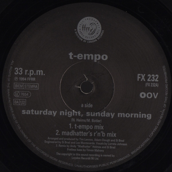 T-Empo - Saturday Night, Sunday Morning, Electronic, House, 1994 - FFRR, UK, Vinyl 1x 12", 33 ⅓ RPM, Single