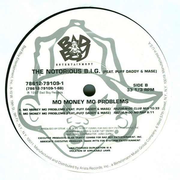 Notorious B.I.G. Featuring Puff Daddy & Mase - Mo Money Mo Problems, Electronic, Hip Hop, House, Pop Rap, 1997 - Bad Boy Ente