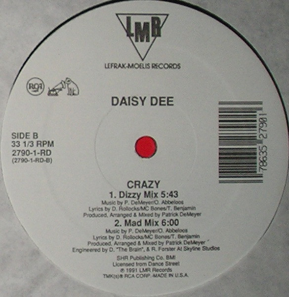 Daisy Dee - Crazy, Electronic, Euro House, Hip-House, 1991 - LMR (Lefrak-Moelis Records), US, Vinyl 1x 12", 33 ⅓ RPM, Single