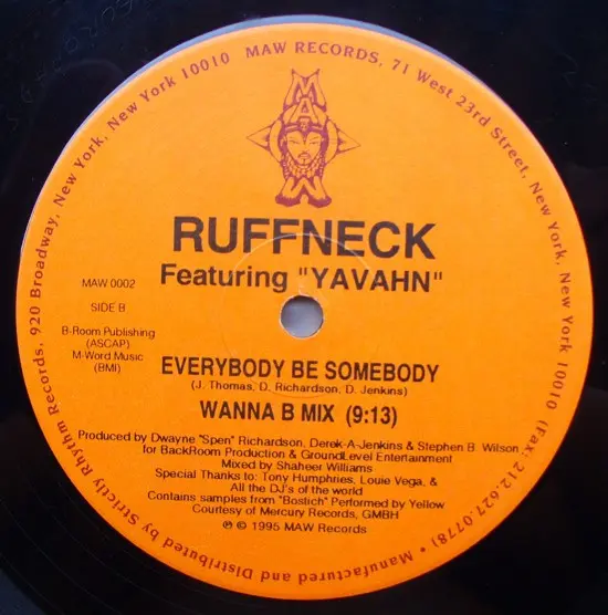 Ruffneck Featuring Yavahn - Everybody Be Somebody, Electronic, Garage House, House, 1995 - MAW Records, US, Vinyl 1x 12", 33 