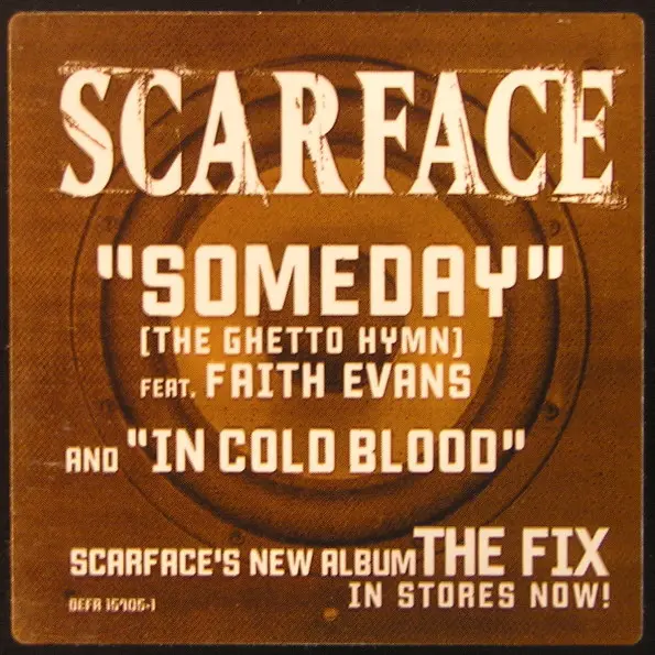 Scarface (3) - Someday / In Cold Blood, Hip Hop, 2002 - Def Jam South, J. Prince Entertainment, Skinny Gangster Music Corp., 