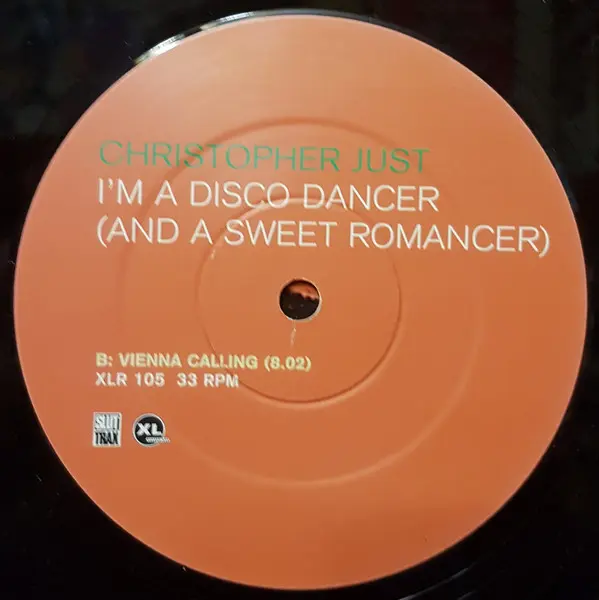 Christopher Just - I'm A Disco Dancer (And A Sweet Romancer), Electronic, Tech House, 1997 - XL Recordings, UK, Vinyl 1x 12",
