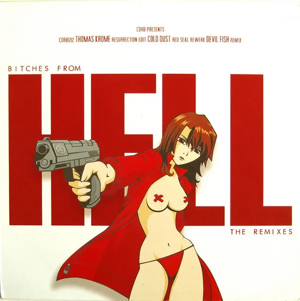 Bitches From Hell (The Remixes)