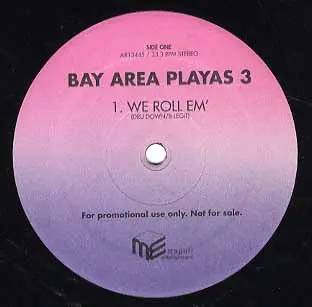 Various - Bay Area Playas 3, Hip Hop, Gangsta, Thug Rap, 2001 - Snake Pit Records, US, Vinyl 1x 12", Promo