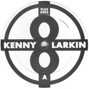 Kenny Larkin - We Shall Overcome, Electronic, Bleep, Techno, 1990 - Plus 8 Records, Canada, Vinyl 1x 12", 33 ⅓ RPM