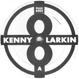 Kenny Larkin - We Shall Overcome, Electronic, Bleep, Techno, 1990 - Plus 8 Records, Canada, Vinyl 1x 12", 33 ⅓ RPM