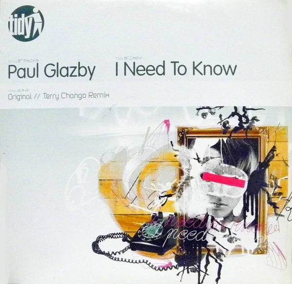 Album cover for I Need To Know by Paul Glazby