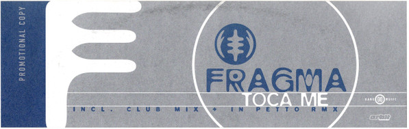 Fragma - Toca Me, Electronic, Trance, 1999 - Gang Go Music, Orbit Records, Germany, Vinyl 1x 12", Promo, 45 RPM
