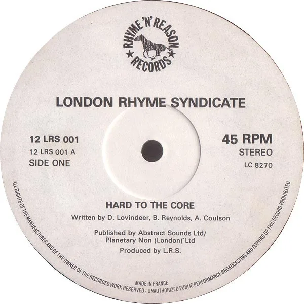 Album cover for Hard To The Core by London Rhyme Syndicate