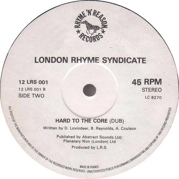Album cover for Hard To The Core by London Rhyme Syndicate