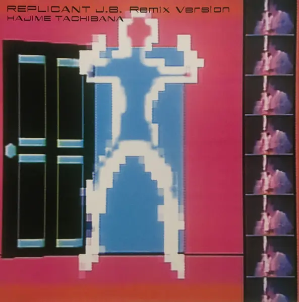 Replicant J.B. Remix Version