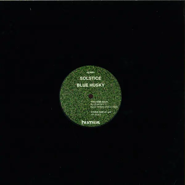 Solstice (20) - Blue Husky, Electronic, Dubstep, House, Techno, UK Garage, 2015 - Humus Records, Italy, Vinyl 1x 12", 33 ⅓ RP