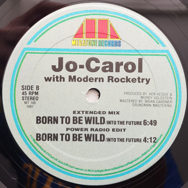 Jo-Carol With Modern Rocketry - Born To Be Wild/Into The Future, Electronic, Hi NRG, Synth-pop, 1987 - Megatone Records, US, 