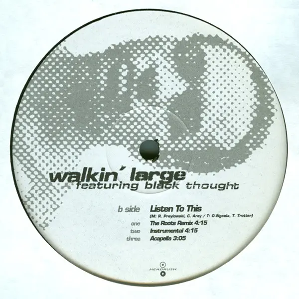 Walkin' Large - Listen To This, Hip Hop, 1997 - Headrush Records, Germany, Vinyl 1x 12", 33 ⅓ RPM