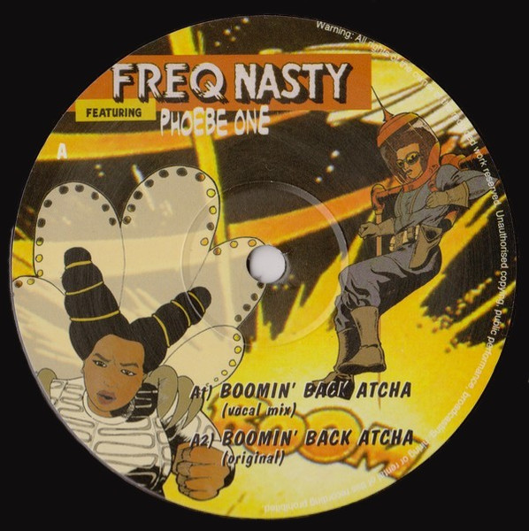 Freq Nasty - Boomin'  Back Atcha, Electronic, Hip Hop, Breakbeat, Breaks, 1999 - Botchit & Scarper, UK, Vinyl 1x 12", 33 ⅓ RP