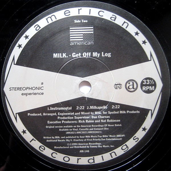 Milk Dee - Get Off My Log, Hip Hop, 1994 - American Recordings, First Priority Music, US, Vinyl 1x 12", 33 ⅓ RPM