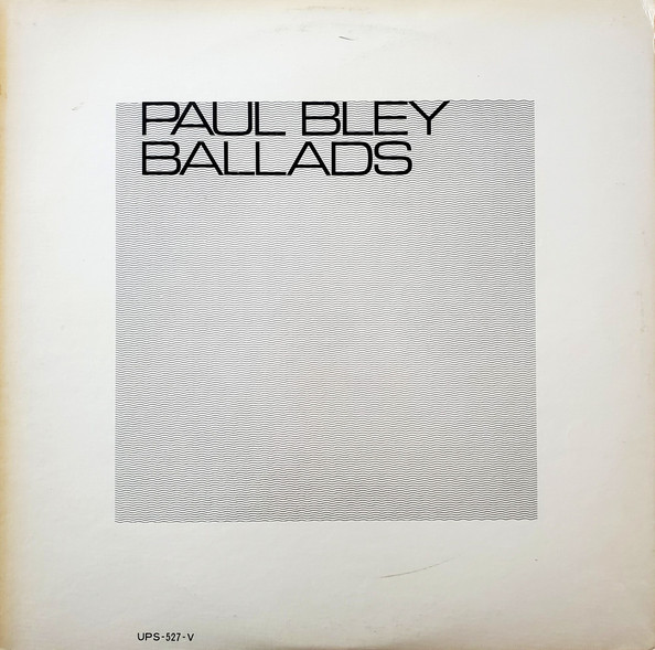 Paul Bley - Ballads, Jazz, Post Bop, 1971 - Overseas Records, Japan, Vinyl 1x LP, Album, Stereo