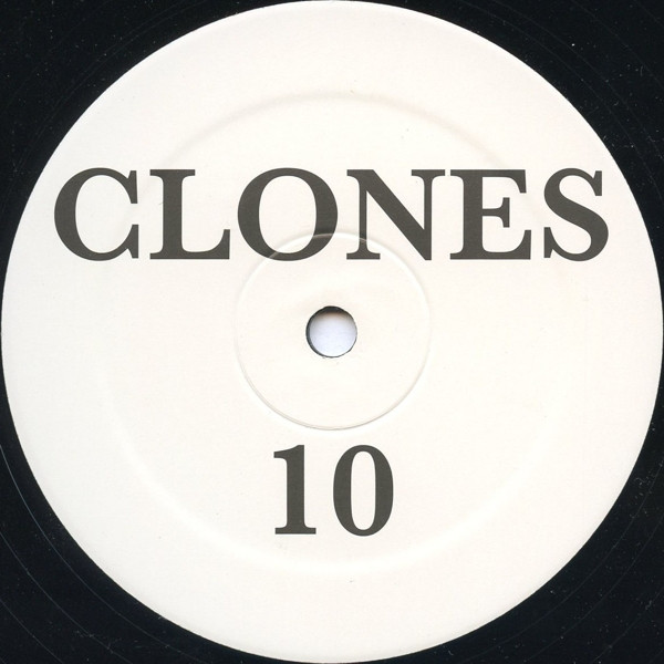 Various - Clones 10, Electronic, Acid, Techno, 2007 - Clones, Netherlands, Vinyl 1x 12", 45 RPM