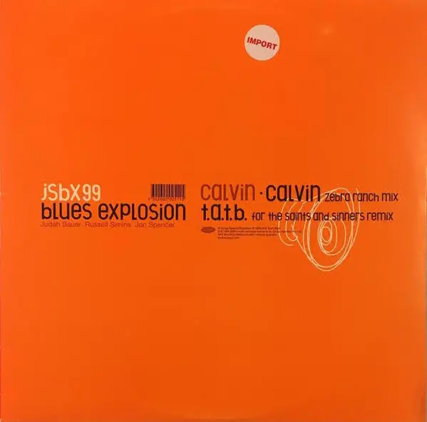 Jon Spencer Blues Explosion, The - Calvin, Blues, Rock, Blues Rock, Modern Electric Blues, 1999 - Au Go Go, Australia, Vinyl 