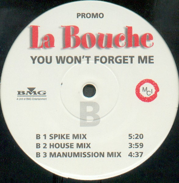 La Bouche - You Won't Forget Me, Electronic, Euro House, 1997 - BMG, MCI, Germany, Vinyl 1x 12", 33 ⅓ RPM, Promo