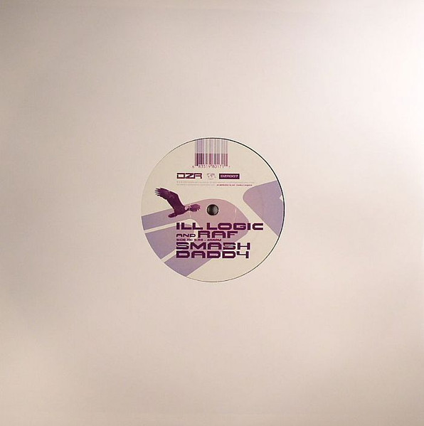 Album cover for Be Free / Smash Daddy by Ill Logic & DJ Raf