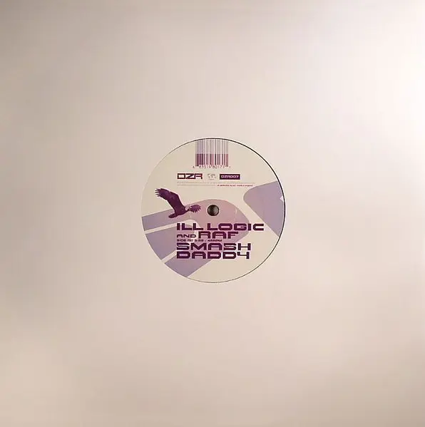 Album cover for Be Free / Smash Daddy by Ill Logic & DJ Raf