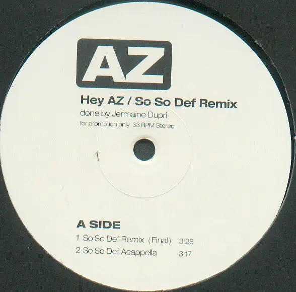 Hey AZ / So So Def Remix