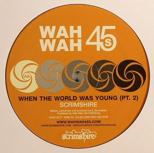 Scrimshire - Warm Sound / When The World Was Young, Electronic, Broken Beat, House, 2008 - Wah Wah 45s, UK, Vinyl 1x 12", 45 