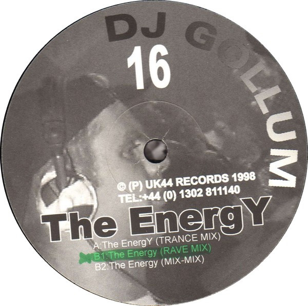 DJ Gollum - The Energy, Electronic, Hard Trance, 1998 - UK44 Records, UK, Vinyl 1x 12"