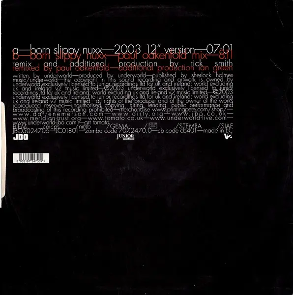 Underworld - Born Slippy Nuxx, Electronic, Techno, Trance, 2003 - JBO, Junior Boy's Own, V2, Europe, Vinyl 1x 12", 45 RPM, Si