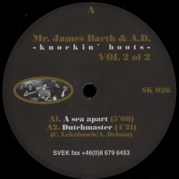 Mr. James Barth & A.D. - Knockin' Boots (Vol 2 Of 2), Electronic, Broken Beat, Tech House, Techno, 1998 - Svek, Sweden, Vinyl
