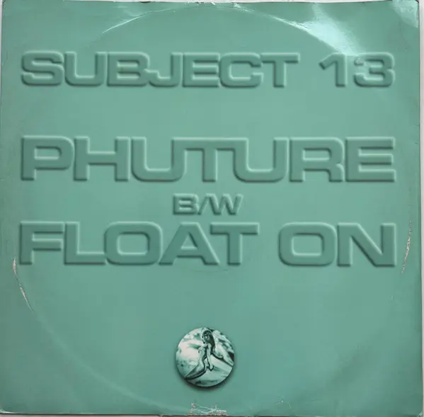 Phuture / Float On