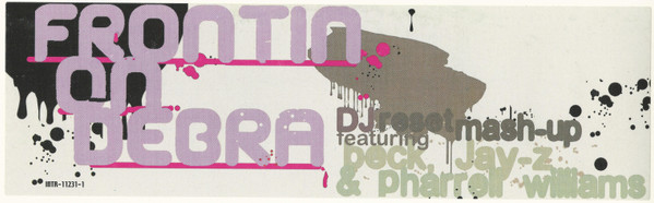 Beck, Jay-Z & Pharrell Williams - Frontin' On Debra (DJ Reset Mash-Up), Electronic, Hip Hop, Trip Hop, 2004 - Interscope Reco