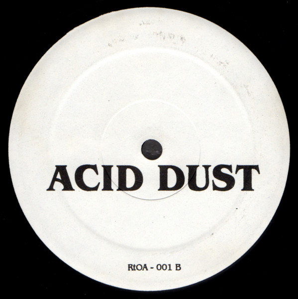 Various - Acid Dust (Version 1), Electronic, Acid, Hard House, House, Not On Label (New Order), Not On Label (Stuntmasterz), 