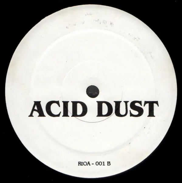 Various - Acid Dust (Version 1), Electronic, Acid, Hard House, House, Not On Label (New Order), Not On Label (Stuntmasterz), 