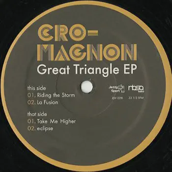 Cro-Magnon - Great Triangle EP, Electronic, Funk / Soul, Disco, Funk, House, 2007 - Jazzy Sport, Japan, Vinyl 1x 12", 33 ⅓ RP