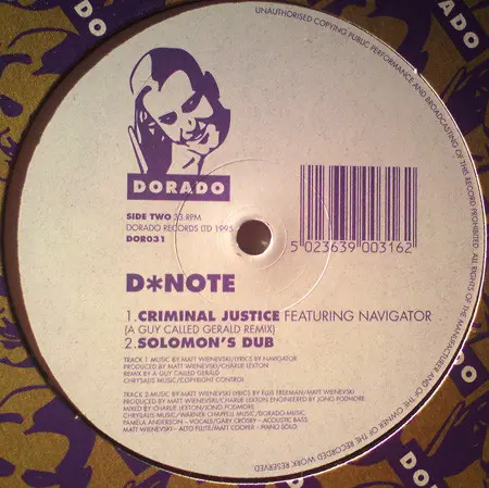 D*Note - Criminal Justice, Electronic, Drum n Bass, Jungle, 1995 - Dorado, UK, Vinyl 1x 12", 33 ⅓ RPM