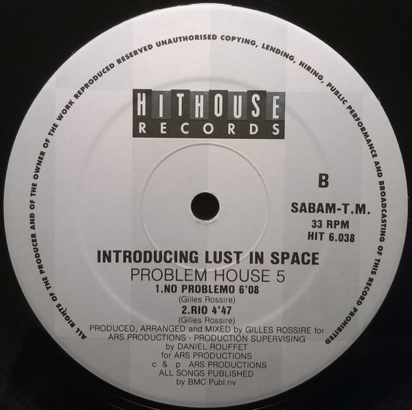 Problem House - Volume 5: Introducing Lust In Space, Electronic, Techno, Trance, 1993 - Hithouse Records, Belgium, Vinyl 1x 1