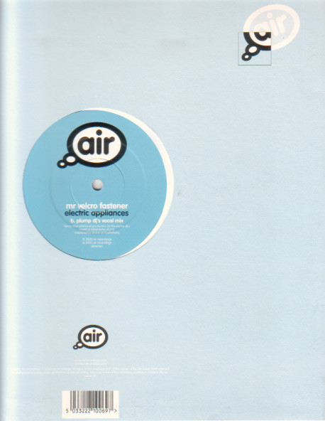 Mr. Velcro Fastener - Electric Appliances, Electronic, Breakbeat, Electro, 2003 - Air Recordings, UK, Vinyl 1x 12", 45 RPM