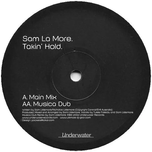 Sam La More - Takin' Hold, Electronic, House, Tech House, 2003 - Underwater Records, UK, Vinyl 1x 12"