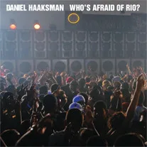 Who's Afraid Of Rio?
