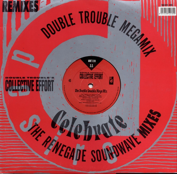 Double Trouble - Celebrate (The Renegade Soundwave Mixes) / The Double Trouble Mega Mix - 1990 - Dub, House - Desire Records 
