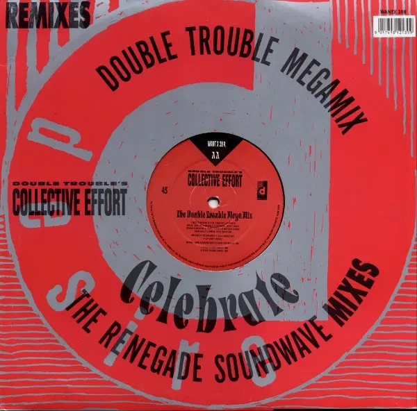 Double Trouble - Celebrate (The Renegade Soundwave Mixes) / The Double Trouble Mega Mix - 1990 - Dub, House - Desire Records 