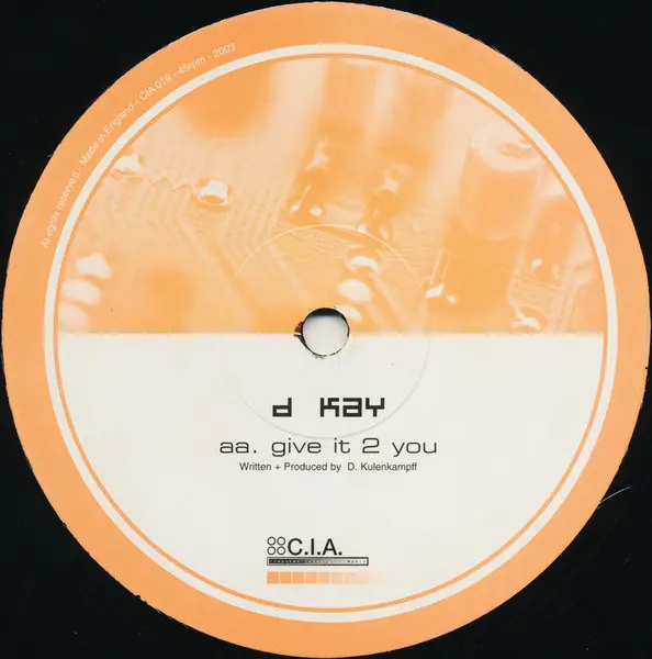 D. Kay - Beat The Machines / Give It 2 You, Electronic, Drum n Bass, 2003 - C.I.A., UK, Vinyl 1x 12", 45 RPM